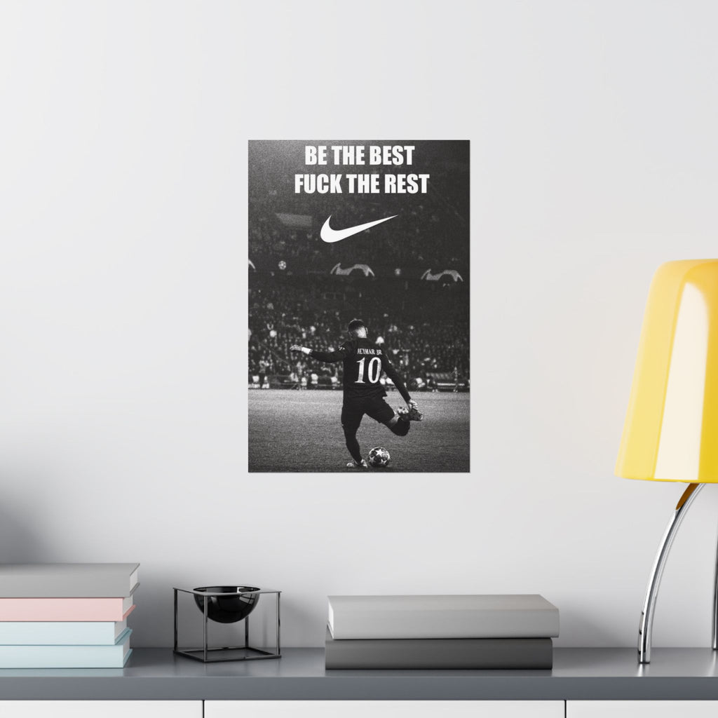 Be the Best, Fuck the Rest