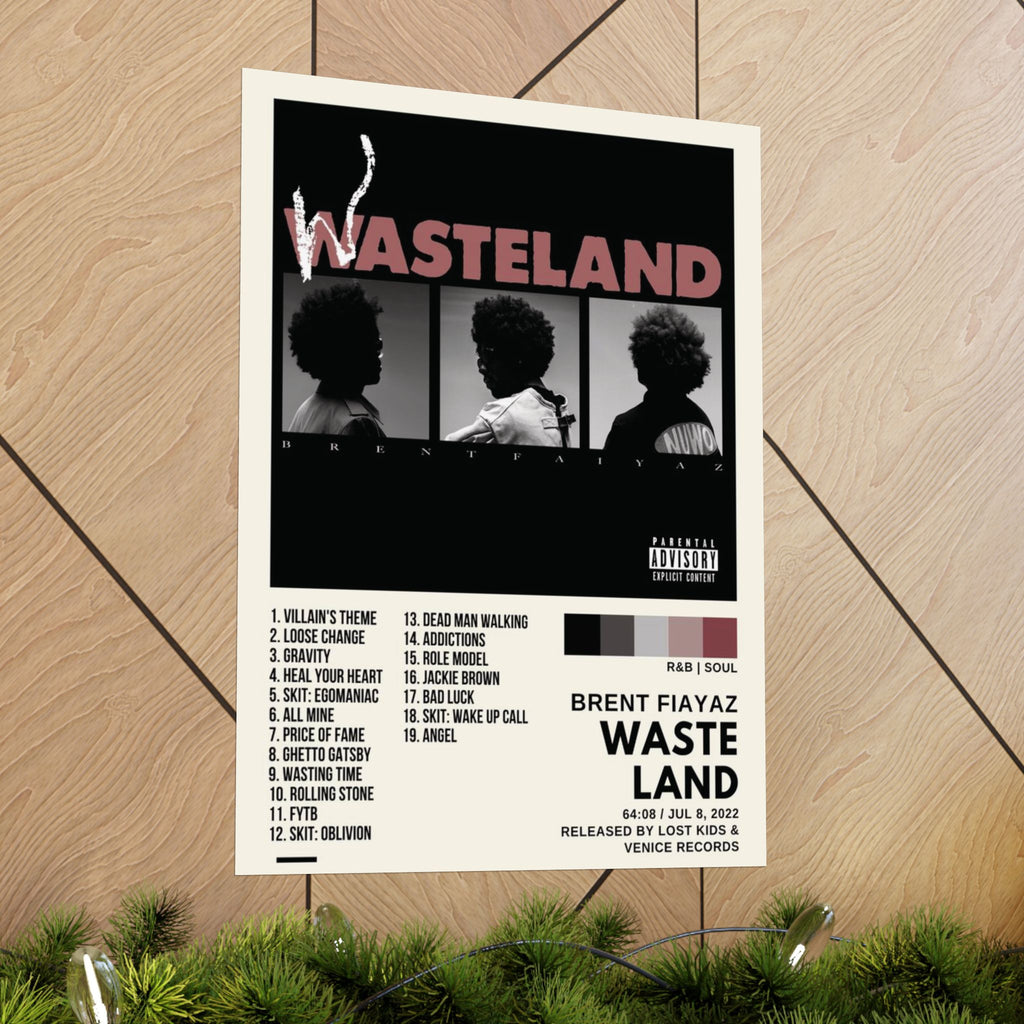 Wasteland - Brent Fiayaz