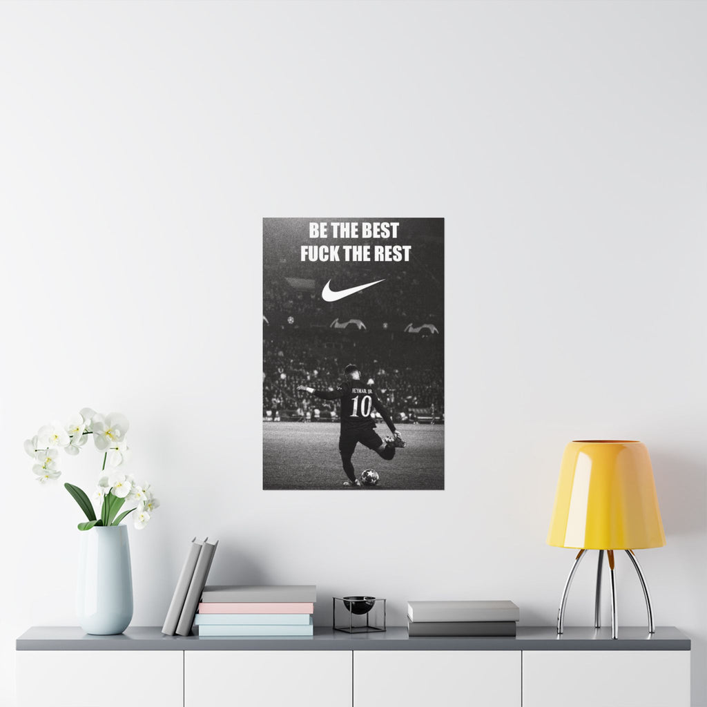 Be the Best, Fuck the Rest
